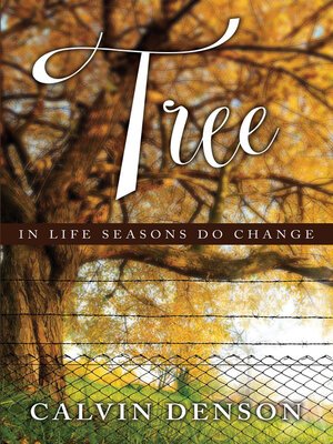 cover image of Tree: In Life Seasons Do Change